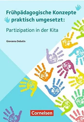 Frühpädagogische Konzepte praktisch umgesetzt